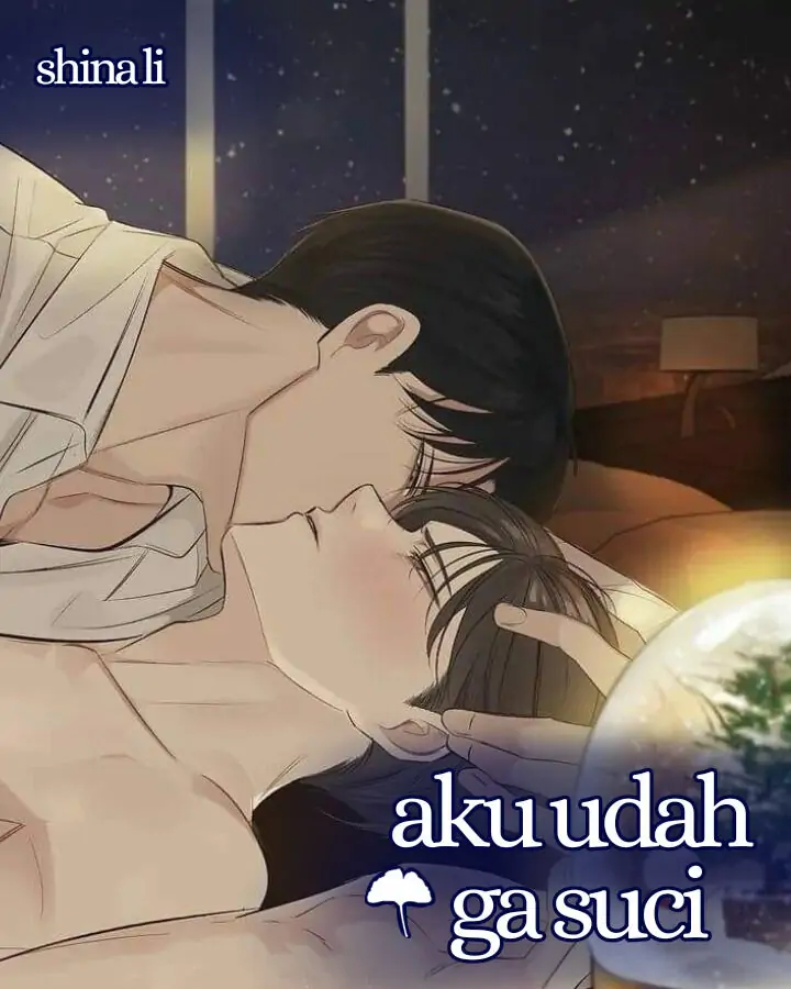 Aku udah ga suci [shinali]-Chapter 1